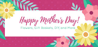 Maybe you would like to learn more about one of these? Happy Mother S Day Flowers Gift Baskets Diy And More Kremp Florist Blog