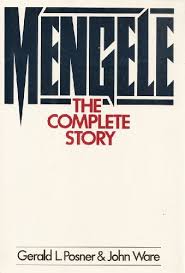 Mengele: The Complete Story