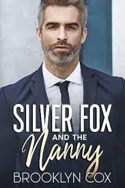 Silver Fox and the Nanny by Brooklyn Cox (ePUB)