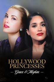 Hollywood Princesses: Grace & Meghan (Short 2023)