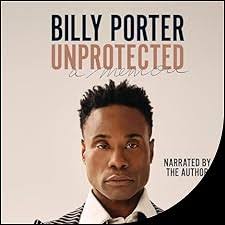 Unprotected Audiobook by Billy Porter