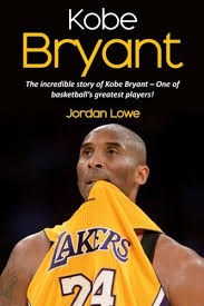 Whats good everybody this is your boy pgazotoday we went out to kobe bryants and gigis grave siteto pay our respect,. Kobe Bryant The Incredible Story Of Kobe Bryant One Of Basketball S Greatest Players Lowe Jordan 9781546535140 Amazon Com Books