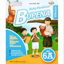 Bupena kelas 6 sd tema 1.pdf. Bupena Buku Penilaian Jilid 6a Kelas 6 Sd Kurikulum 2013 Revisi Penerbit Erlangga Shopee Indonesia