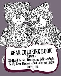 The fastest known human alive today is usain bolt, who can run 27mph. Amazon Com Bear Coloring Book Volume 2 30 Hand Drawn Doodle And Folk Art Style Teddy Bear Themed Adult Coloring Pages Teddy Bears 9781539123781 Ford Louise Books