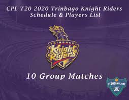 Cpl T20 2020 Trinbago Knight Riders Schedule Players List After the corona pandemic brought cricket calendar to a stand still in early months of 2020, the eighth edition of caribbean premier league became the first franchise t20 tournament to be held anywhere in the world. cpl t20 2020 trinbago knight riders
