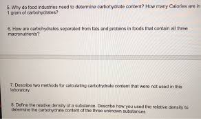 The carbohydrates which are soluble in water and sweet in taste are called as sugars. 5 Why Do Food Industries Need To Determine Chegg Com