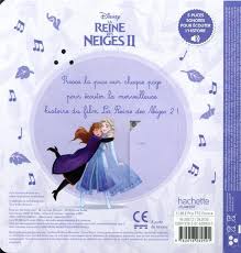 Pour les articles homonymes, voir la reine des neiges (homonymie). La Reine Des Neiges 2 Ma Premiere Histoire A Ecouter Disney Disney Hachette Grand Format Le Hall Du Livre Nancy