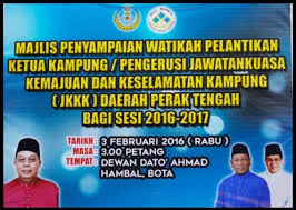 Kampung ku indah dan sejahtera. Majlis Penyampaian Watikah Pelantikan Ketua Kampung Sesi 2016 2017 Pdt Seri Iskandar E Tanah Perak