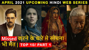The list includes big names such as haathi mere saathi, shershah, radhe, roohi & many more. Top 10 Upcoming Hindi Web Series April 2021 Don T Missed Youtube