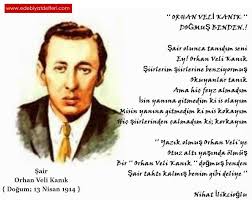 Orhan veli kanık doğmuş benden şiiri - NİHAT İLİKCİOĞLU - Edebiy ...