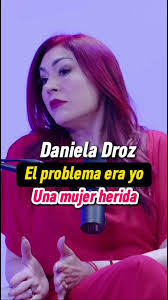 Mensaje de Daniela Droz: Libre y Auténtica 💙🫶🏻