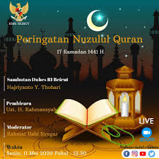 Sesungguhnya kami telah menurunkannya (al quran) pada malam kemuliaan. Peringatan Nuzulul Qur An 1441 H Di Kbri Beirut