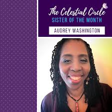 Audrey Washington: Celestial Circle Sister of the Month
