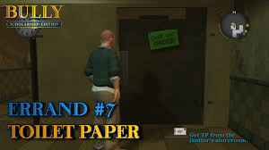 Bully Scholarship Edition Errand 7 Toilet Paper Pc Youtube