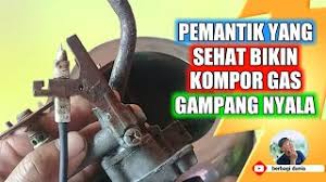 Kompor gas merupakan salah satu jenis kompor yang banyak dipilih. Cara Memperbaiki Pemantik Kompor Gas Yang Rusak Youtube