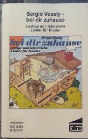 Ihr singt dieses lied herrlich, ihr habt wunderbare stimmen! Sergio Vesely Bei Dir Zuhause Lustige Und Lehrreiche Lieder Fur Kinder 1984 Cassette Discogs
