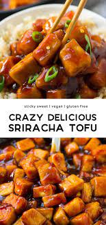 Sticky Sriracha Tofu Recipe Tofu Recipes Easy Tofu Recipes Healthy Firm Tofu Recipes