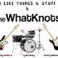 THE WHAT KNOTS - Sammy B & Friends feat.Ty event image