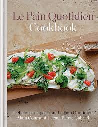 Upscale bakery chain le pain quotidien will be allowed to break 59 of its leases, in a decision ceo doug saltzman, who joined le pain quotidien in 2016 after 14 years at starbucks, bought an upper. Le Pain Quotidien Cookbook Delicious Recipes From Le Pain Quotidien Amazon De Coumont Alain Gabriel Jean Pierre Fremdsprachige Bucher