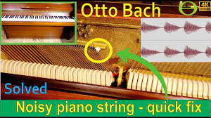 Has very very noisy keys. Piano String Noisy Quick Fix Hack Youtube