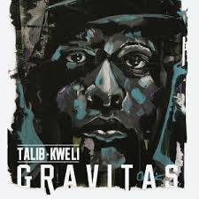 We did not find results for: Gravitas Talib Kweli Album Wikipedia