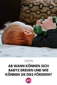 Manche babys drehen sich gar nicht, sondern fangen gleich an zu krabbeln. Tipps Ab Wann Konnen Sich Babys Drehen Und Wie Konnen Sie Dies Fordern Entwicklung Baby Kinderwunsch Tipps Baby Lernen