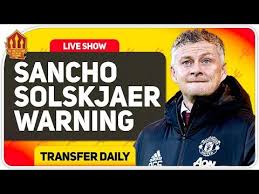 The manchester united manager, ole gunnar solskjær, spoke to a group of fans who took their protests to carrington. Sancho Warned Off Man Utd Transfer Man Utd Transfer News Now Transfer News Man Utd News Sancho