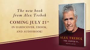 Alex Trebek Releases New Memoir Reveals Cancer Prognosis Has Worsened