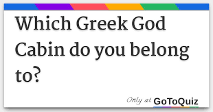 We did not find results for: Which Greek God Cabin Do You Belong To