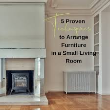 Vinyl wrapped drawer sides and back for extra durability. 5 Proven Techniques To Arrange Furniture In A Small Living Room Michael Helwig Interiors