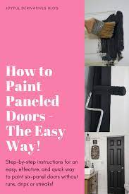 How To Paint A Panel Door Perfectly In Under An Hour Paint Doors Black Panel Doors Painted Doors