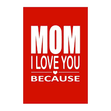 Buy/send birthday gifts for mother online in india, usa & worldwide, free shipping. Mom I Love You Because Notebook Mothers Day Gift Personalized Notebook Love Notebook Gift For Mom Gift For Mother Birthday Gift For Mom Buy Online In South Africa Takealot Com