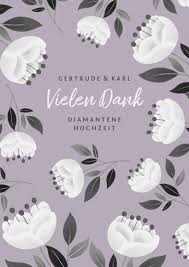 Danksagung Diamantene Hochzeit Weisse Blumen In 2020 Gluckwunschkarte Hochzeit Diamantene Hochzeit Weisse Blumen