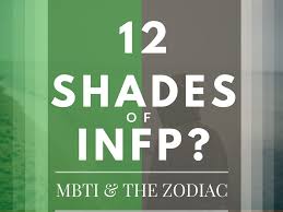 12 Variations Of Infp Zodiac And The Mbti Astroligion Com