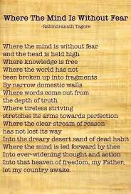 Where The Mind Is Without Fear Tagore Tagore Quotes Lost Quotes Life India Quotes