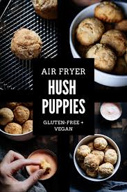 250+ gluten free vegan recipes! Air Fryer Hush Puppies Gluten Free Vegan In 2021 Easy Pickling Recipes Vegan Recipes Easy Air Fried Food