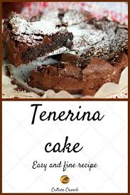 Tenerina Cake Easy And Fine Recipe Recette Facile Recette Patisserie Facile Moelleux Au Chocolat