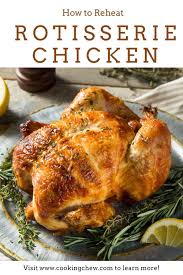 How To Reheat Rotisserie Chicken In 4 Easy Ways