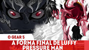 Gear second, gear 4, tank man, gear 5, snake man, pound man. Luffy Gear 5 A Ultima E Mais Poderosa Transformacao Da Gomu Gomu No Mi Pressure Man One Pieceçš„youtubeè§†é¢'æ•ˆæžœåˆ†æžæŠ¥å'Š Noxinfluencer
