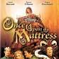 Once Upon a Mattress (2005) event image