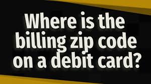 Make a deposit or withdrawal at any u.s. Where Is The Billing Zip Code On A Debit Card Youtube