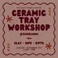 Speckled by Hand: A Ceramic Tray Workshop event image