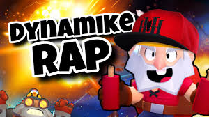 Dynamike or dynamite | brawl stars animation story brawl stars: Dynamike Rap Brawl Stars Voice Remix Dynamike Song Youtube
