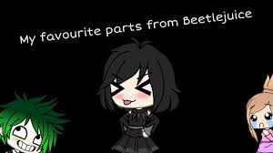 Cast of beetlejuice the musical funny moments (part 2). My Favourite Parts From Beetlejuice The Musical Gachalife Youtube