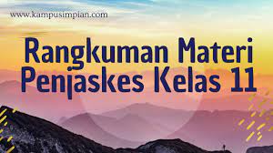 Maybe you would like to learn more about one of these? Rangkuman Materi Penjaskes Lengkap Kelas 12 Sma Smk Ma