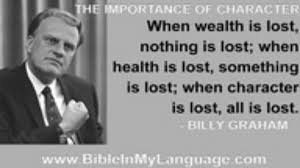 When Character Is Lost All Is Lost Billy Graham Mother Teresa Quotes Billy Graham Inspirational Words