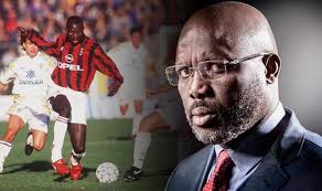 Liberia's President George Weah. “I grew up in a village without roads and  toilet in 1975. I grew up in a hut. I found myself in football because I  badly wanted to