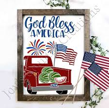 Download Clip Art Art Collectibles Png Patriotic Svg Jpeg Vintage Pick Up Truck Summer Sign Svg Memorial Day Svg Digital Download God Bless America Patriotic Sign