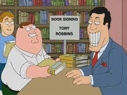 Tony robbins' approach is nothing new. Tony Robbins Family Guy Wiki Fandom