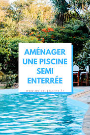 Epingle Sur Piscine Semi Enterree